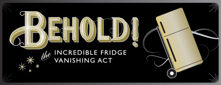 Behold - The Incredible Fridge Vanishing Act!